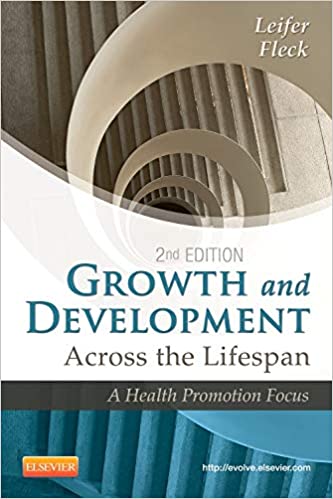 Growth and Development Across the Lifespan: A Health Promotion Focus (2nd Edition) - Original PDF